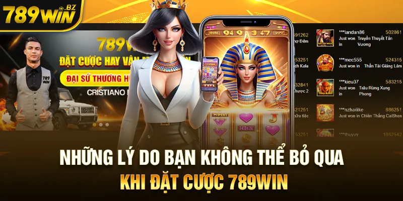 Những lý do bạn không thể bỏ qua khi đặt cược 789WIN